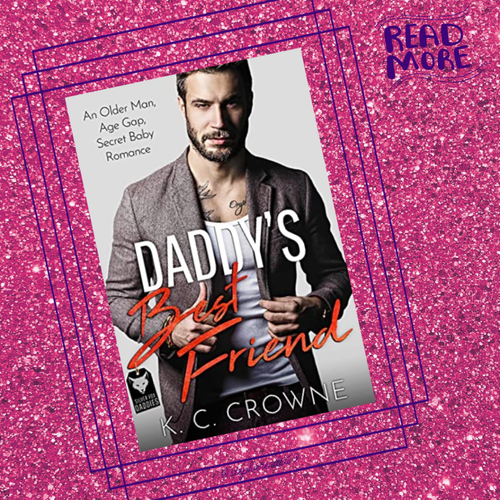 Daddy's Best Friend by K.C. Crowne