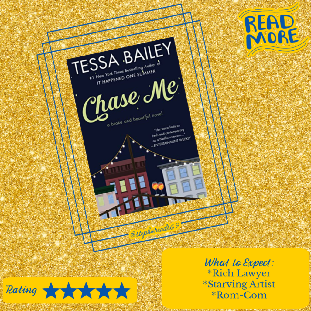 Chase Me by Tessa Bailey