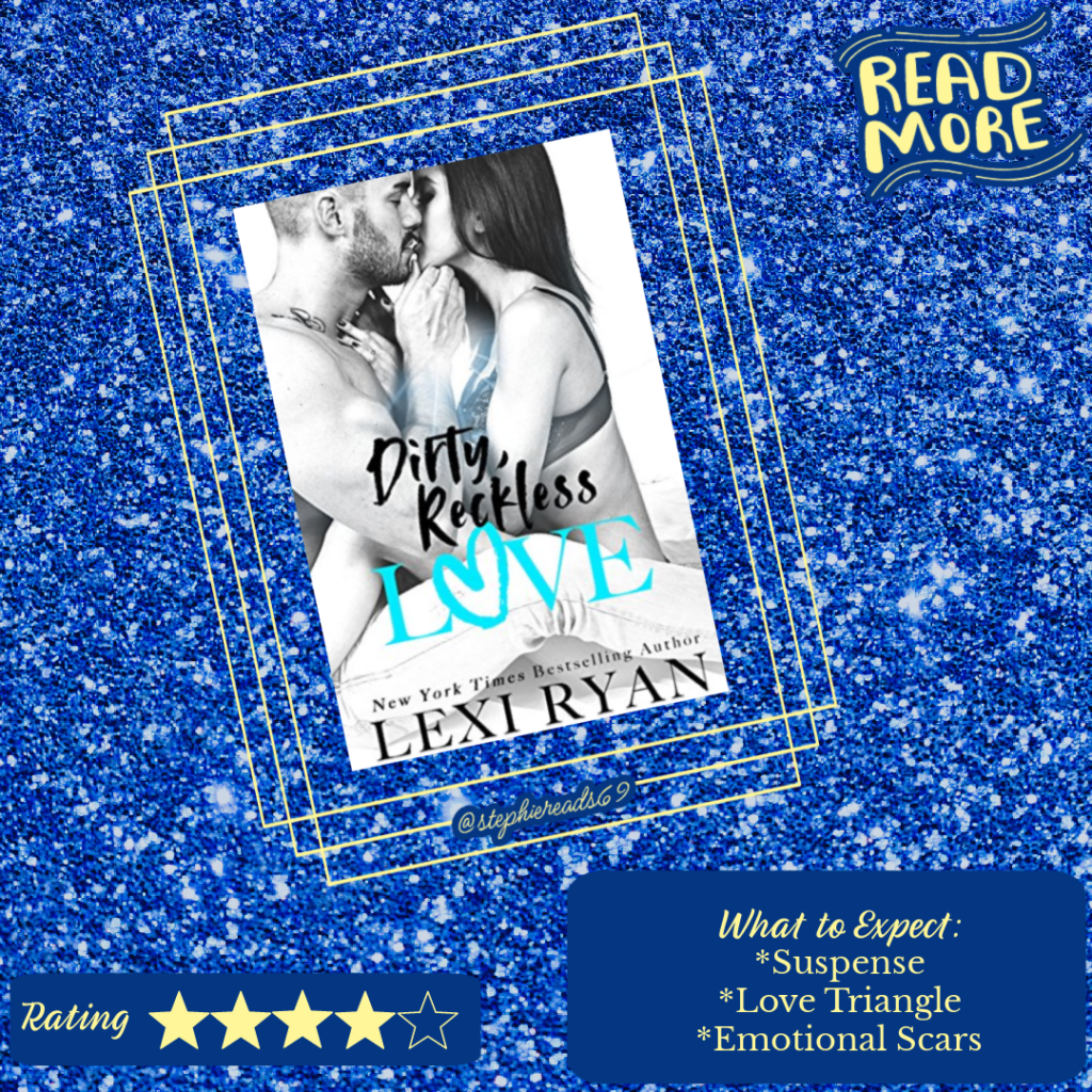 Dirty Reckless Love by Lexi Ryan