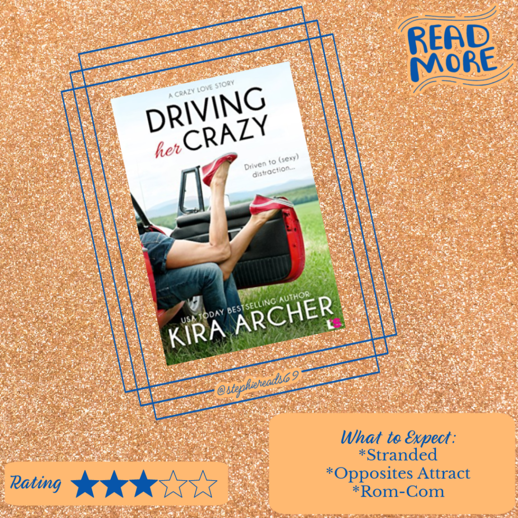 Driving Her Crazy by Kira Archer