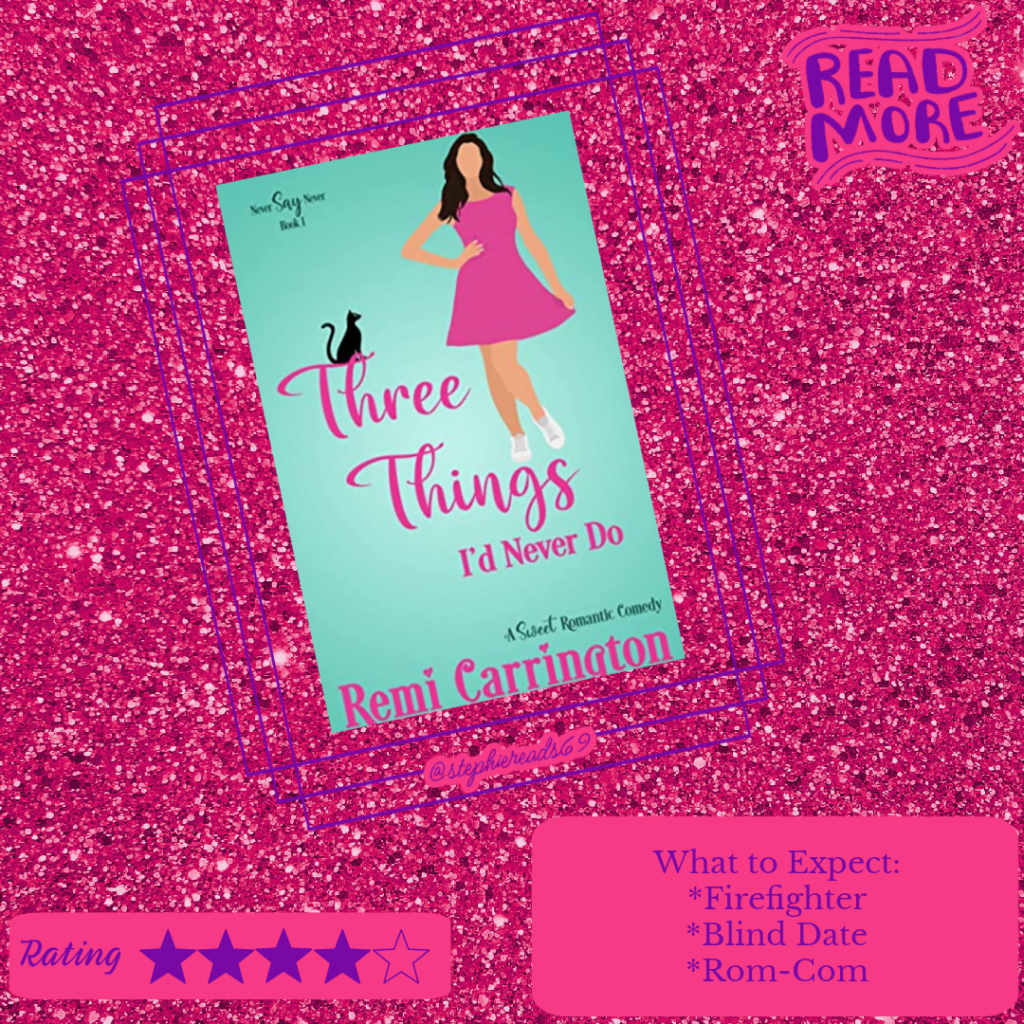 Three Things I’d Never Do by Remi Carrington