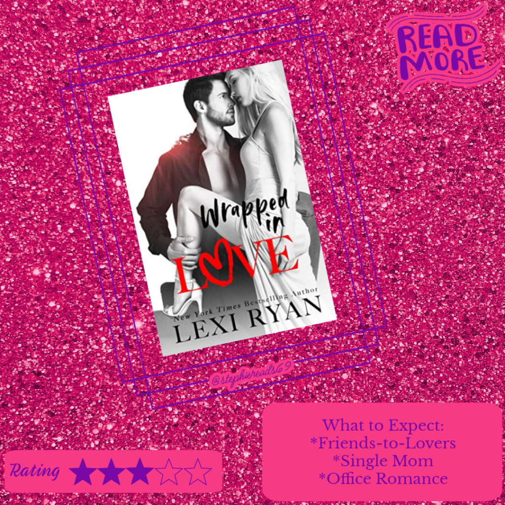 Wrapped in Love by Lexi Ryan