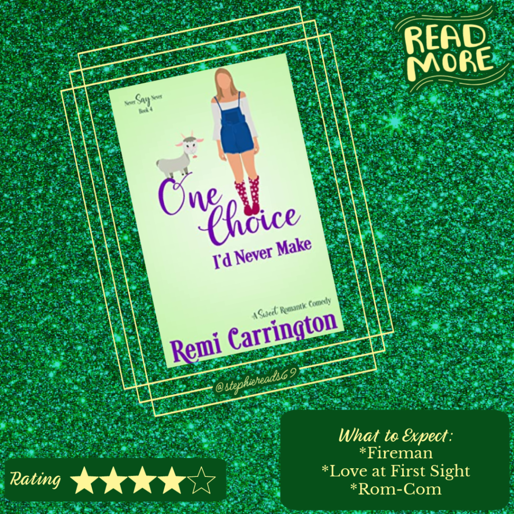 One Choice I'd Never Make by Remi Carrington