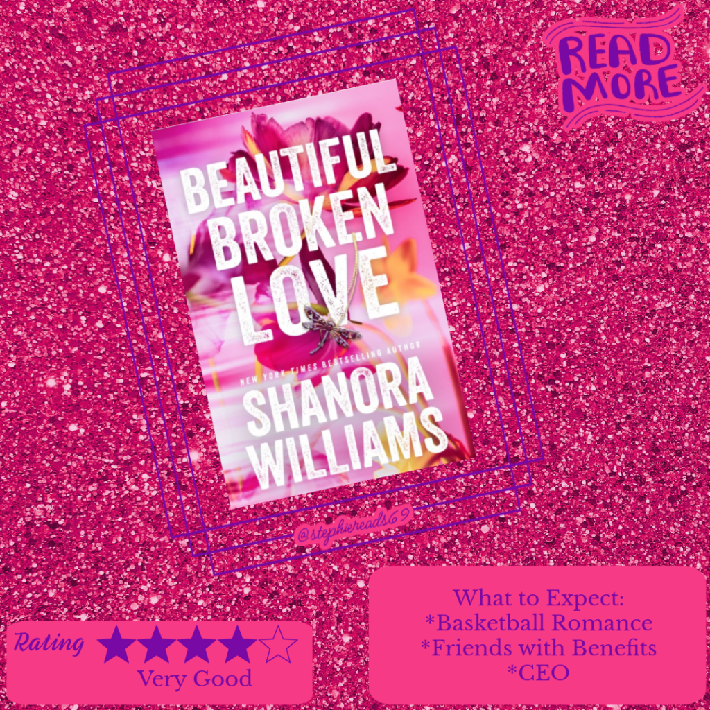 Beautiful Broken Love by Shanora Williams